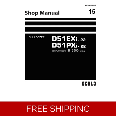 KOMATSU D51EXI-22 , D51PXI-22 BULLDOZER WORKSHOP MANUAL KOMATSU D51EXI-22 , D51PXI-22 BULLDOZER WORKSHOP MANUAL